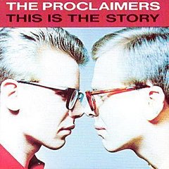 The Proclaimers - This Is The Story