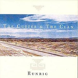 Runrig - The Cutter And The Clan CD - Volume.ro
