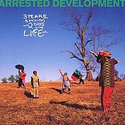 Arrested Development - 3 Years, 5 Months and 2 Days in the Life Of... - Volume.ro