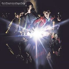 The Rolling Stones - A Bigger Bang