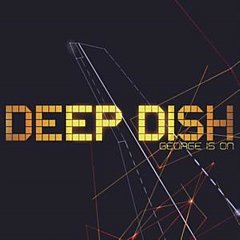 Deep Dish - George Is On CD