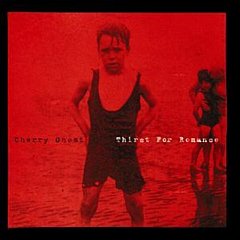 Cherry Ghost - Thirst for Romance