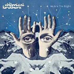 The Chemical Brothers - We Are the Night - Volume.ro