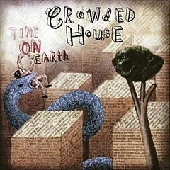Crowded House - Time On Earth