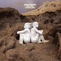 Shearwater - Fellow Travelers
