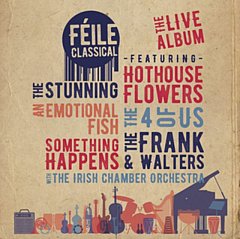 Various Artists - Féile Classical: The Live Album