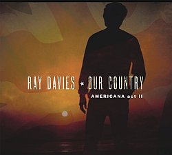 Ray Davies - Our Country - Volume.ro