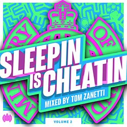 Ministry Of Sound - Sleepin' Is Cheatin' - Volume.ro