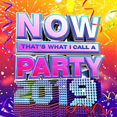 Various Artists - Now That's What I Call a Party 2019