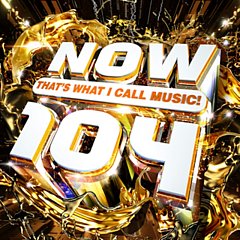 Various Artists - Now That's What I Call Music! 104