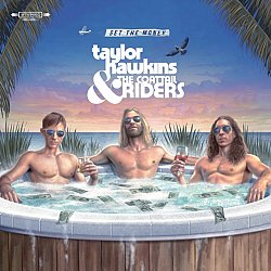 Taylor Hawkins and The Coattail Riders - Get the Money - Volume.ro
