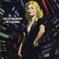 The Wedding Present and Friends - Not from Where I'm Standing - Volume.ro