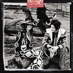 The White Stripes - Icky Thump CD - Volume.ro