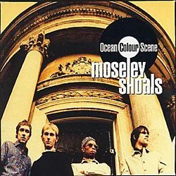 Ocean Colour Scene - Moseley Shoals - Volume.ro
