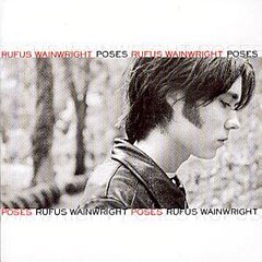 Rufus Wainwright - Poses