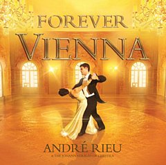 Andre Rieu - Andre Rieu: Forever Vienna