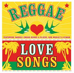 Various Artists - Reggae Love Songs - Volume.ro