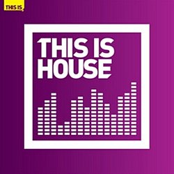 Various Artists - This Is House CD - Volume.ro