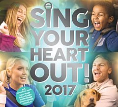 Various Artists - Sing Your Heart Out 2017