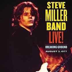 Steve Miller Band - Live! Breaking Ground CD - Volume.ro