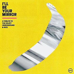 Ill Be Your Mirror - I'll Be Your Mirror - Volume.ro