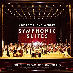 Andrew Lloyd Webber - Andrew Lloyd Webber: Symphonic Suites