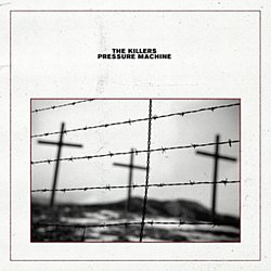 The Killers - Pressure Machine - Volume.ro