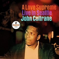 John Coltrane - A Love Supreme
