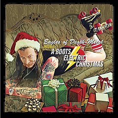 Eagles Of Death Metal - A Boots Electric Christmas