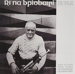 Leo Rowsome - Rí Na BPíobairí - Volume.ro