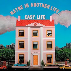 Easy Life - MAYBE in ANOTHER LIFE...
