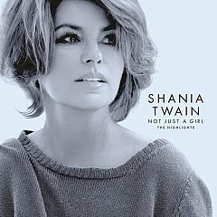 Shania Twain - Not Just a Girl CD