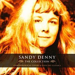 Sandy Denny - The Collection CD