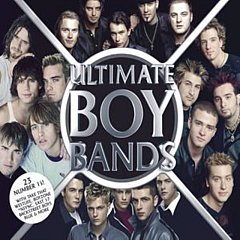 Various Artists - Ultimate Boy Bands