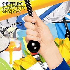 The Feeling - Twelve Stops and Home