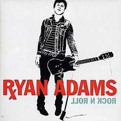 Ryan Adams - Rock 'N' Roll