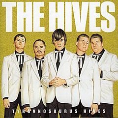 The Hives - Tyrannosaurus Hives