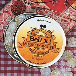 Bell X1 - Music in Mouth CD - Volume.ro