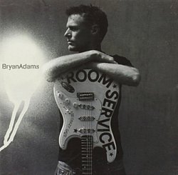 Bryan Adams - Room Service - Volume.ro