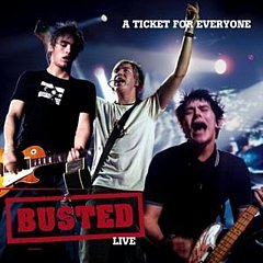 Busted - Live - A Ticket for Everyone