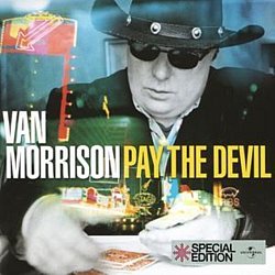 Van Morrison - Pay the Devil - Volume.ro