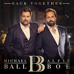 Michael Ball and Alfie Boe - Back Together - Volume.ro