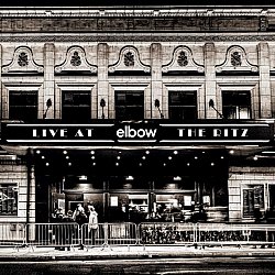 Elbow - Live at the Ritz - Volume.ro