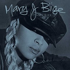 Mary J Blige - My Life