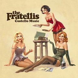 The Fratellis - Costello Music - Volume.ro