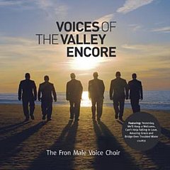 Fron Male Voice Choir - Voices of the Valley