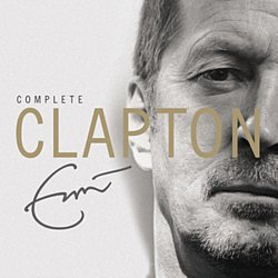 Eric Clapton - Complete Clapton CD - Volume.ro