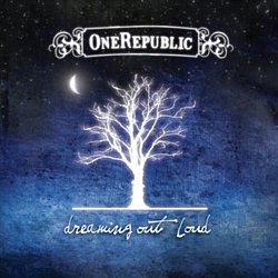 One Republic - Dreaming Out Loud - Volume.ro