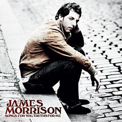 Jame Morrison - Songs for You, Truths for Me