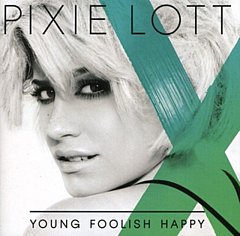 Pixie Lott - Young Foolish Happy